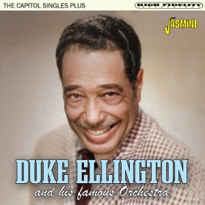 Duke Ellington And His Famous Orchestra - The Capitol Singles Plus i gruppen CD / Jazz hos Bengans Skivbutik AB (5576903)