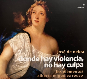 José De Nebra - Donde Hay Violencia, No Hay Culpa i gruppen CD / Klassiskt hos Bengans Skivbutik AB (5576995)