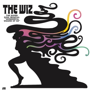 The Wiz - The Wiz (The Super Soul Musica i gruppen VINYL / Kommande / Film-Musikal hos Bengans Skivbutik AB (5577222)