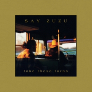 Say Zuzu - Take These Turns (Deluxe Edition) ( i gruppen VINYL / Country hos Bengans Skivbutik AB (5577476)