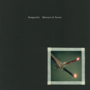 Nonpareils - Rhetoric & Terror i gruppen VINYL / Pop-Rock hos Bengans Skivbutik AB (5577533)