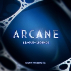 Various Artists - Arcane League Of Legends: Season 2 i gruppen CD / Pop-Rock hos Bengans Skivbutik AB (5577534)