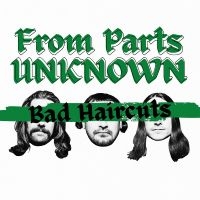 From Parts Unknown - Bad Haircuts i gruppen VINYL / Pop-Rock hos Bengans Skivbutik AB (5577712)