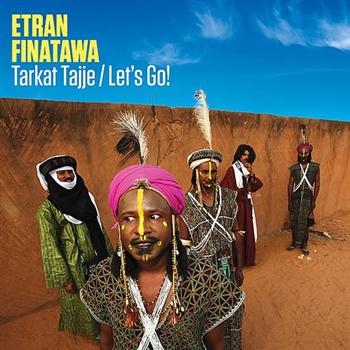 Etran Finatawa - Tarkat Tajje/Let's Go! i gruppen CD / Toppsäljare hos Bengans Skivbutik AB (557796)