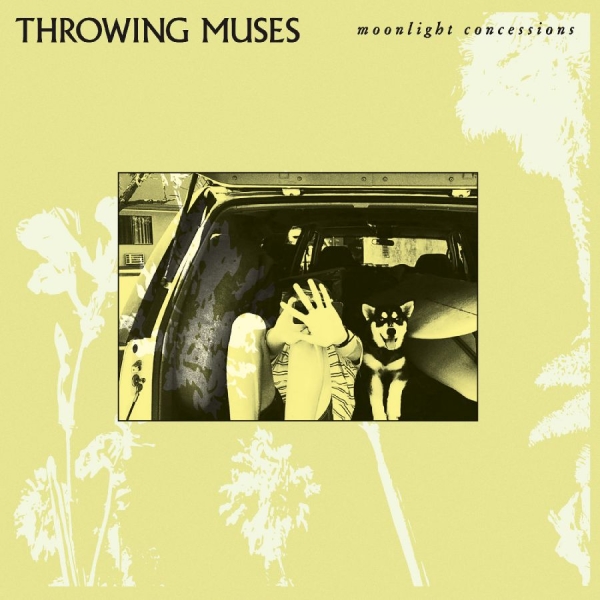Throwing Muses - Moonlight Concessions i gruppen CD / Toppsäljare hos Bengans Skivbutik AB (5578112)