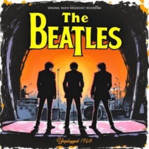 Beatles The - Unplugged 1968 i gruppen ÖVRIGT / Övrigt / aub hos Bengans Skivbutik AB (5578139)