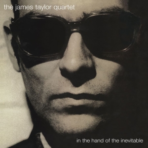 James Taylor Quartet The - In The Hand Of The Inevitable i gruppen VINYL / Jazz hos Bengans Skivbutik AB (5578286)