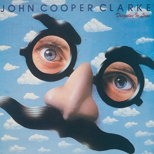 John Cooper Clarke - Disguise In Love i gruppen ÖVRIGT / Övrigt / aub hos Bengans Skivbutik AB (5578400)