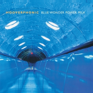 Hooverphonic - Blue Wonder Power Milk i gruppen VINYL / Pop-Rock hos Bengans Skivbutik AB (5578434)