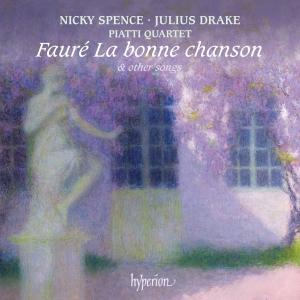 Fauré Gabriel - La Bonne Chanson & Other Songs i gruppen ÖVRIGT / Kommande - alla format hos Bengans Skivbutik AB (5578445)