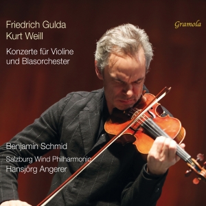 Benjamin Schmid - Gulda & Weill: Concertos For Violin i gruppen CD / Nyheter hos Bengans Skivbutik AB (5578711)