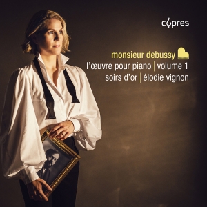 Élodie Vignon - Monsieur Debussy, L'oeuvre Pour Pia i gruppen CD / Nyheter hos Bengans Skivbutik AB (5578729)