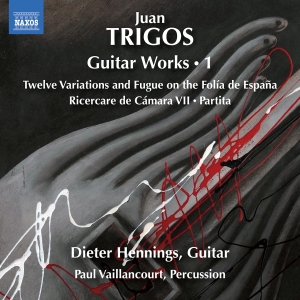 Juan Trigos - Guitar Works, Vol. 1 i gruppen CD / Nyheter hos Bengans Skivbutik AB (5578754)