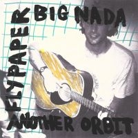 Flypaper - Big Nada / Another Orbit i gruppen VINYL / Toppsäljare hos Bengans Skivbutik AB (5578781)