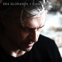 Esa Eloranta - Kaikki Se Valo i gruppen CD / Pop-Rock hos Bengans Skivbutik AB (5578785)