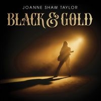 Joanne Shaw Taylor - Black & Gold (Color Vinyl) i gruppen VI TIPSAR / Bengans Personal Tipsar / Bäst Hittills 2025 - MK hos Bengans Skivbutik AB (5578811)