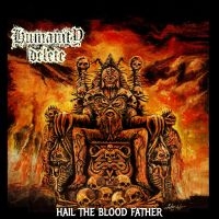 Humanity Delete - Hail The Blood Father i gruppen CD / Hårdrock hos Bengans Skivbutik AB (5579015)