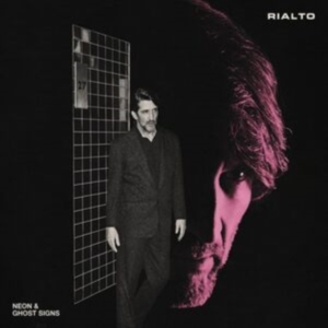 Rialto - Neon & Ghosts Signs i gruppen ÖVRIGT / Övrigt / aub hos Bengans Skivbutik AB (5579099)