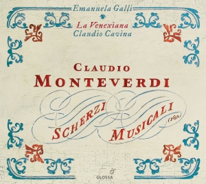 Monteverdi Claudio - Scherzi Musicali i gruppen CD / Klassiskt hos Bengans Skivbutik AB (5579445)