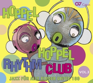Hoppel Hoppel Rhythm Club - Hoppel Hoppel Rhythm Club Vol. 3 i gruppen CD / Klassiskt hos Bengans Skivbutik AB (5579456)