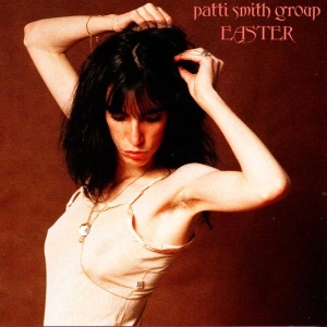Patti Smith Group - Easter i gruppen VI TIPSAR / Mest populära cd-klassiker hos Bengans Skivbutik AB (557954)