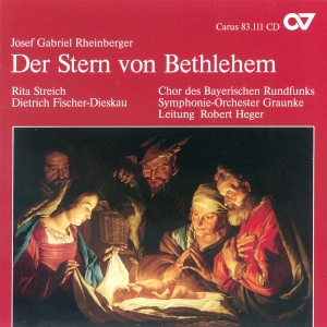 Rheinberger - Der Stern Von Bethlehem Op. 164 - M i gruppen CD / Klassiskt hos Bengans Skivbutik AB (5579680)