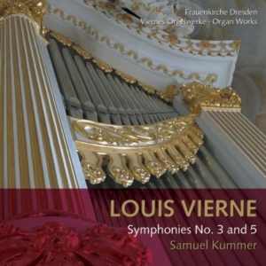 Vierne - Organ Symphonies Nos. 3 & 5 i gruppen MUSIK / SACD / Klassiskt hos Bengans Skivbutik AB (5579688)