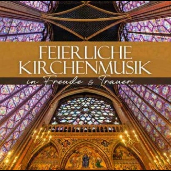 Various Artists - Feierliche Kirchenmusik - In F i gruppen CD / Toppsäljare hos Bengans Skivbutik AB (5579851)