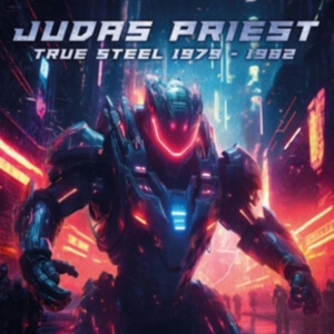 Judas Priest - True Steel 1979 - 1982 (3 Cd Box) i gruppen CD / Hårdrock hos Bengans Skivbutik AB (5579889)