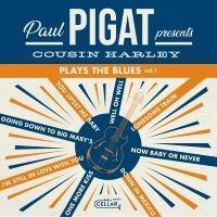 Paul Pigat Presents - Cousin Harley Plays The Blues Volum i gruppen VINYL / Jazz hos Bengans Skivbutik AB (5579987)