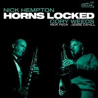 Nick Hempton & Cory Weeds - Horns Locked i gruppen CD / Jazz hos Bengans Skivbutik AB (5580007)