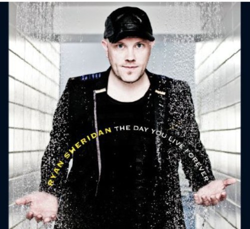 Ryan Sheridan - Day You Live Forever The i gruppen CD / Pop-Rock hos Bengans Skivbutik AB (5580065)