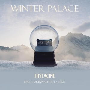Thylacine - Winter Palace i gruppen VINYL / Film-Musikal hos Bengans Skivbutik AB (5580096)