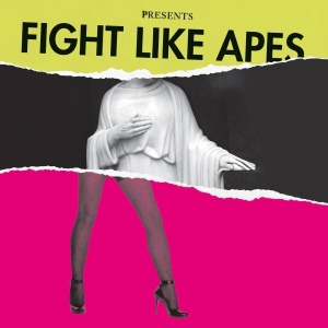 Fight Like Apes - The Body Of Christ And The Legs Of Tina Turner i gruppen ÖVRIGT / Övrigt / aub hos Bengans Skivbutik AB (5580099)