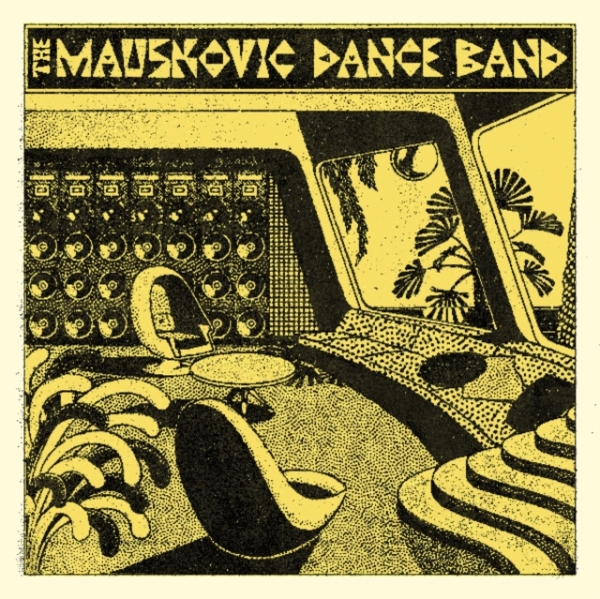 Mauskovic Dance Band The - The Mauskovic Dance Band i gruppen ÖVRIGT / Övrigt / aub hos Bengans Skivbutik AB (5580137)