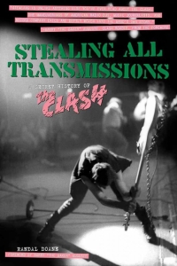 Stealing All Transmissions - A Secret History Of The Clash i gruppen VI TIPSAR / Musikböcker hos Bengans Skivbutik AB (5580529)