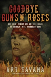 Goodbye Guns N' Roses - Goodbye Guns N' Roses i gruppen VI TIPSAR / Musikböcker hos Bengans Skivbutik AB (5580530)