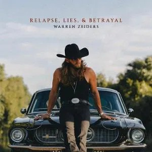 Warren Zeiders - Relapse, Lies, & Betrayal i gruppen ÖVRIGT / Övrigt / aub hos Bengans Skivbutik AB (5580558)