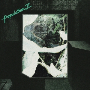 Population Ii - Maintenant Jamais (Indie Exclusive, i gruppen VINYL / Pop-Rock hos Bengans Skivbutik AB (5580578)