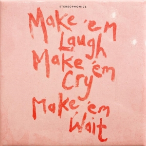 Stereophonics - Make ?Em Laugh, Make ?Em Cry, Make i gruppen VINYL / Pop-Rock hos Bengans Skivbutik AB (5580583)