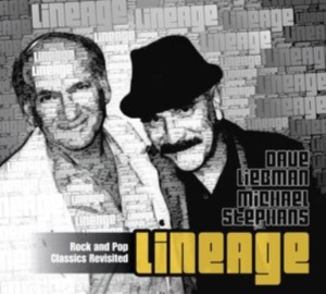 Dave Liebman & Michael Stephans - Lineage Rock And Pop Classics Revis i gruppen ÖVRIGT / Övrigt / aub hos Bengans Skivbutik AB (5580674)