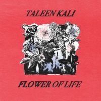 Taleen Kali - Flower Of Life i gruppen VINYL / Pop-Rock hos Bengans Skivbutik AB (5580768)
