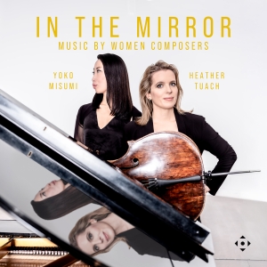 Heather Tuach Yoko Misumi - In The Mirror - Music By Women Comp i gruppen CD / Nyheter hos Bengans Skivbutik AB (5581615)