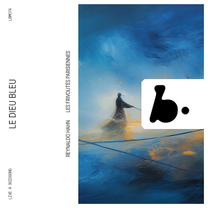 Reynaldo Hahn - Le Dieu Bleu i gruppen CD / Klassiskt hos Bengans Skivbutik AB (5581636)