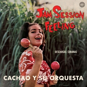 Cachao Y Su Orquesta - Jam Session With Feeling i gruppen ÖVRIGT / Övrigt / aub hos Bengans Skivbutik AB (5582013)