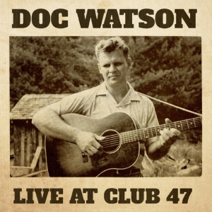Watson Doc - Live At Club 47 i gruppen VINYL / Country hos Bengans Skivbutik AB (5582040)