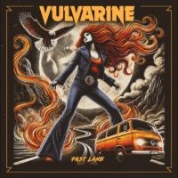 Vulvarine - Fast Lane i gruppen VINYL / Hårdrock hos Bengans Skivbutik AB (5582070)