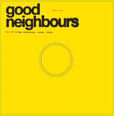 Good Neighbours - Live At Village Underground (Rsd2025) i gruppen VI TIPSAR / Record Store Day / RSD 2025 hos Bengans Skivbutik AB (5582225)