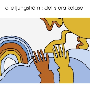 Olle Ljungström - Det Stora Kalaset i gruppen ÖVRIGT / Korr_grupp / Art.under.overvak250318 hos Bengans Skivbutik AB (5582294)