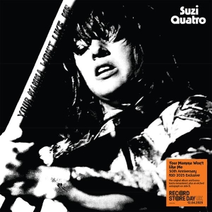 Suzi Quatro - Your Mamma Won't Like Me i gruppen VI TIPSAR / Record Store Day / RSD 2025 hos Bengans Skivbutik AB (5582387)
